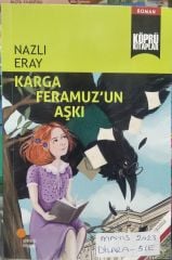 Karga Feramuz'un Aşkı - Nazlı Eray