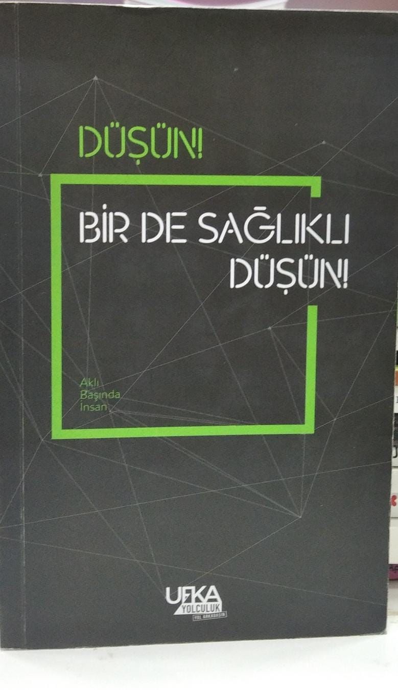 Düşün! Bir de Sağlıklı Düşün! (Lise ve Yetişkin Düzeyi) - Dr. Yasin Ramazan Başaran