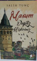 Masum Değiliz Hiçbirimiz - Salih Tunç -2.EL
