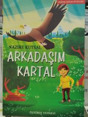 Arkadaşım Kartal - Nazire Kutsal