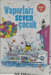 Vapurları Seven Çocuk - Behiç Ak