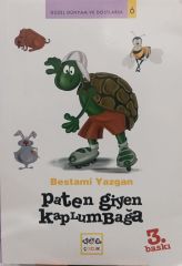 Paten Giyen Kaplumbağa - Bestami Yazgan