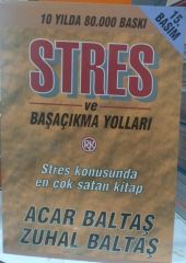 Stres ve Başa Çıkma Yolları