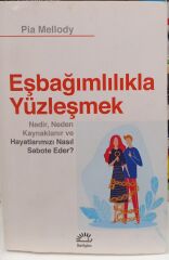 Eşbağımlılıkla Yüzleşmek - Pia Mellody