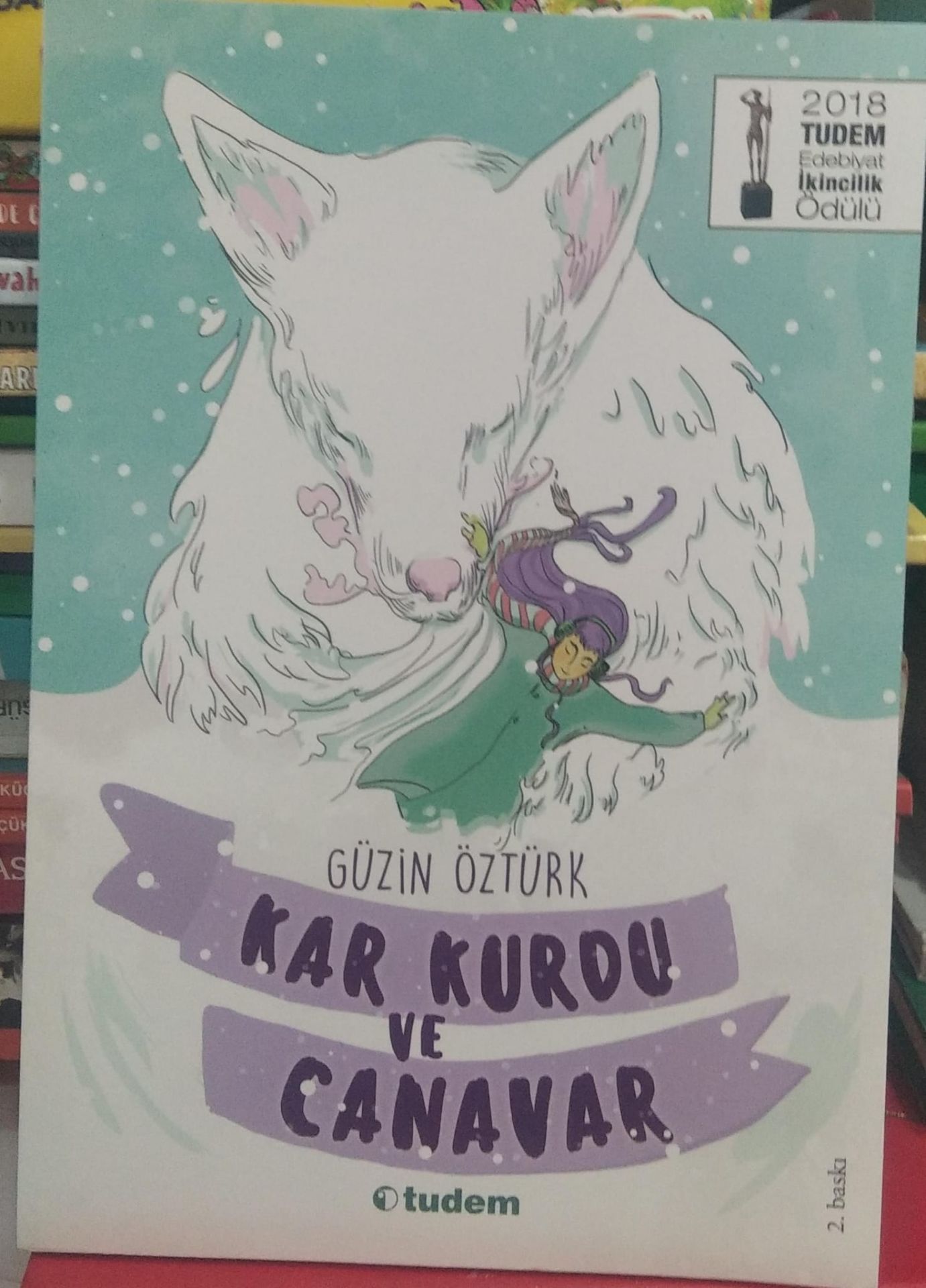Kar Kurdu Ve Canavar - Güzin Öztürk