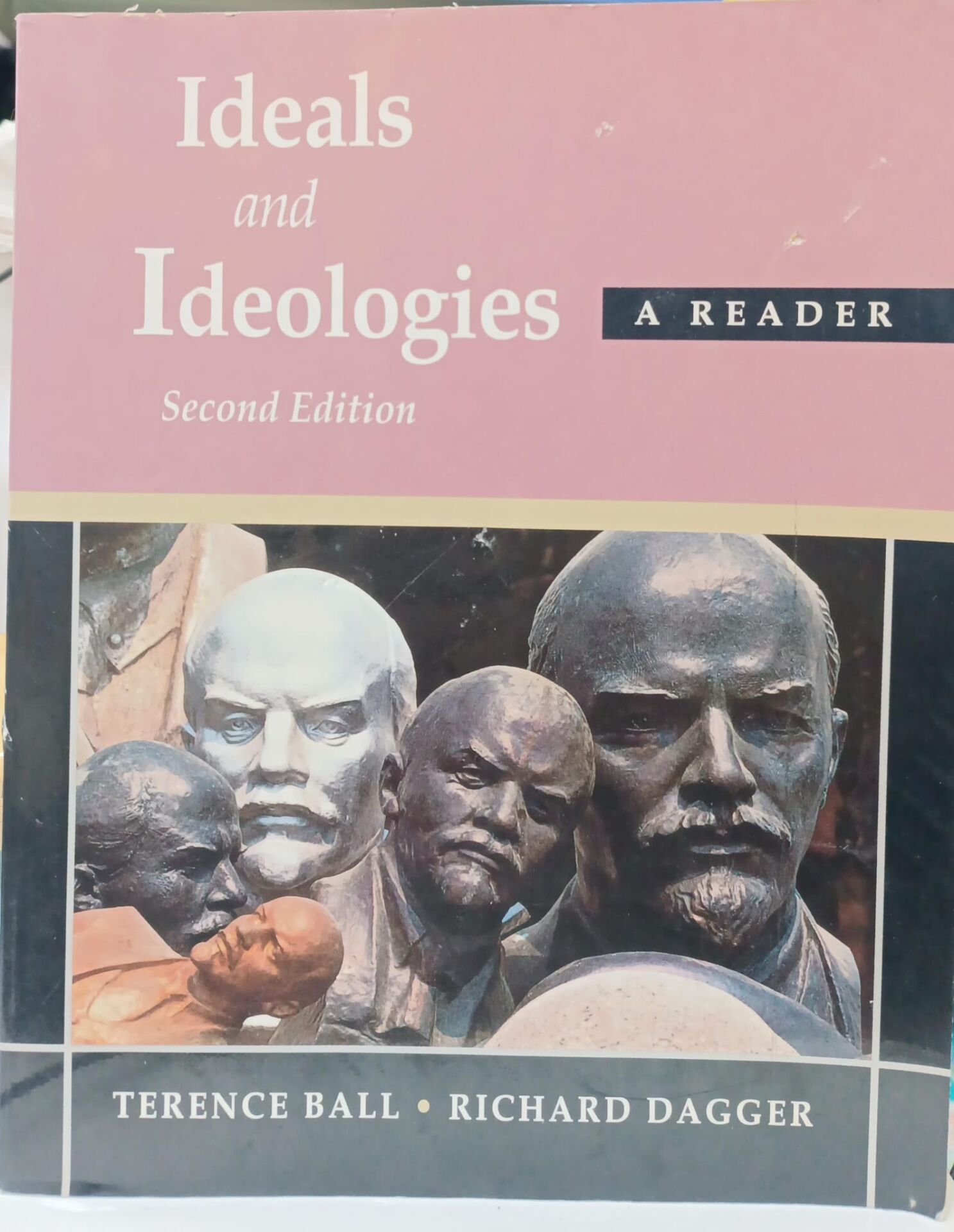 Ideals and Ideologies: A Reader - Terence Ball - Richard Dagger