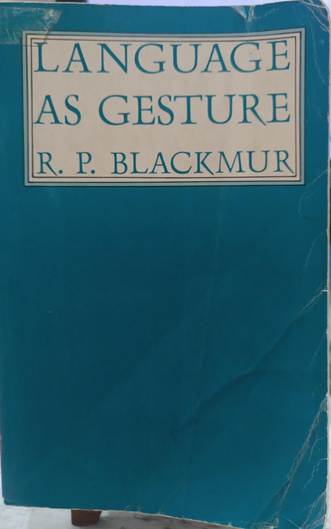 Language As Gesture R. P. Blackmur - Columbia University Press