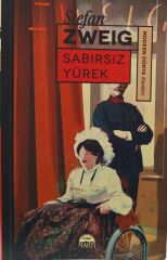 Sabırsız Yürek - Stefan Zweig