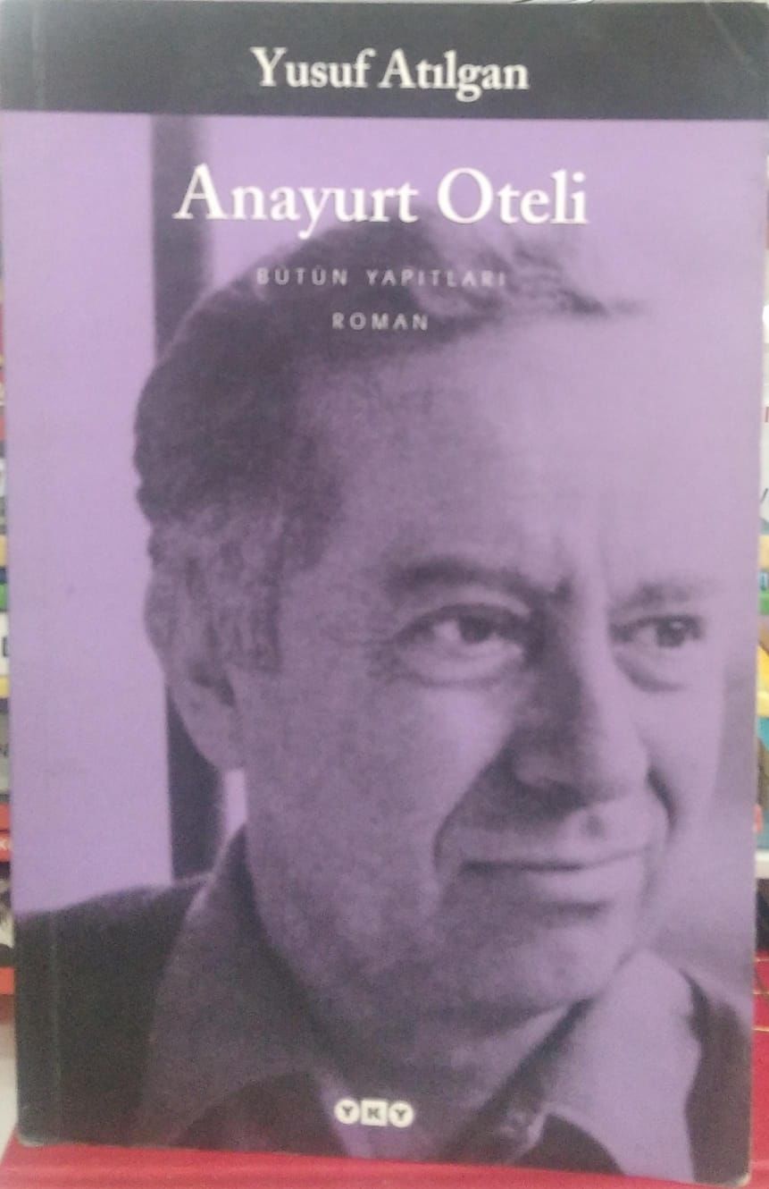 Anayurt Oteli - Yusuf Atılgan