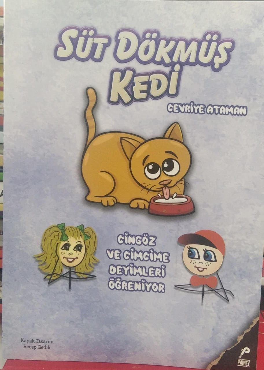 Süt Dökmüş Kedi (Cingöz ve Cimcime Deyimleri Öğreniyor)