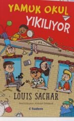 Yamuk Okul Yıkılıyor - Louis Sachar