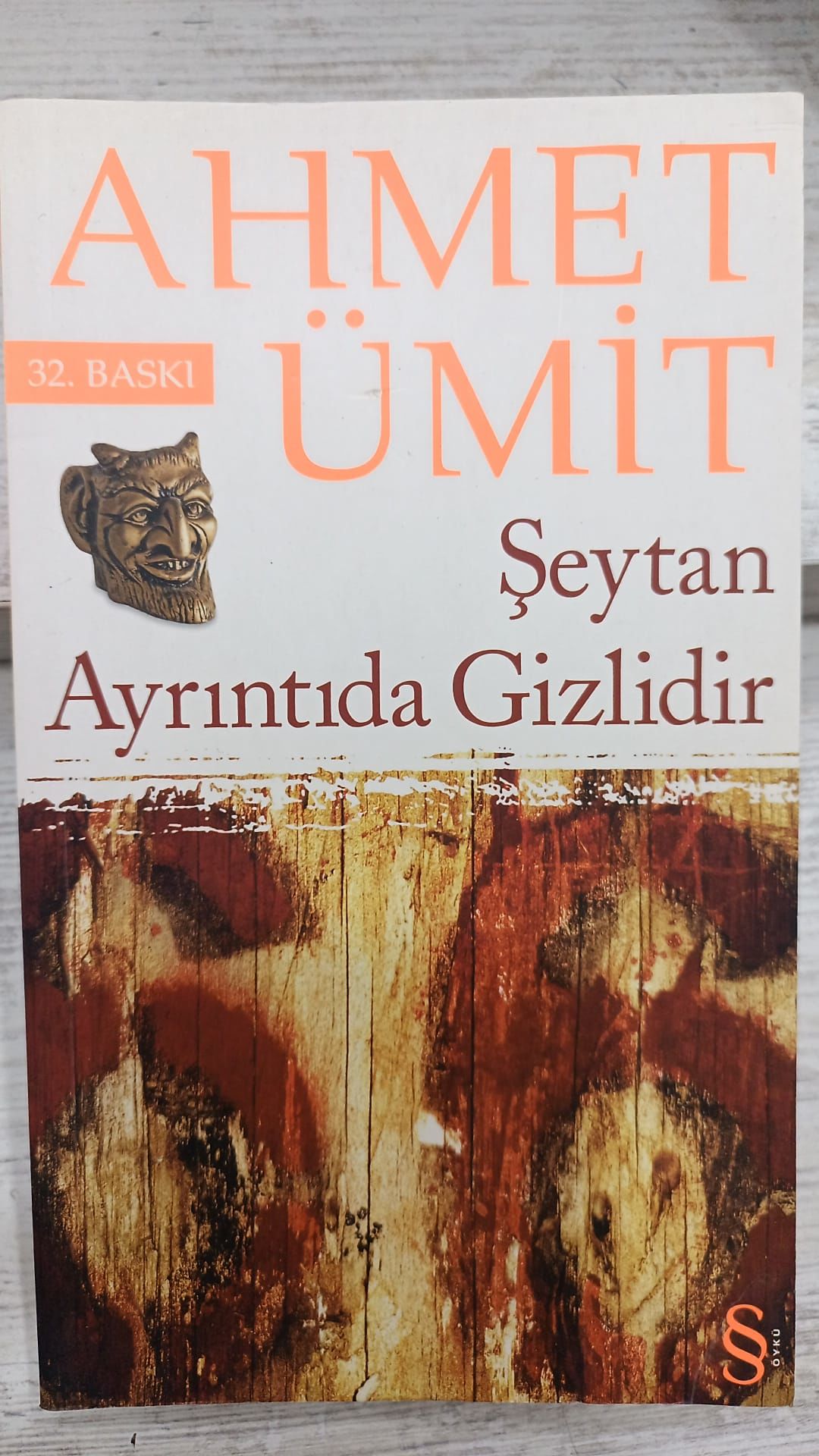 Şeytan Ayrıntıda Gizlidir - Ahmet Ümit