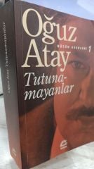 Tutunamayanlar - Oğuz Atay - Bütün Eserleri