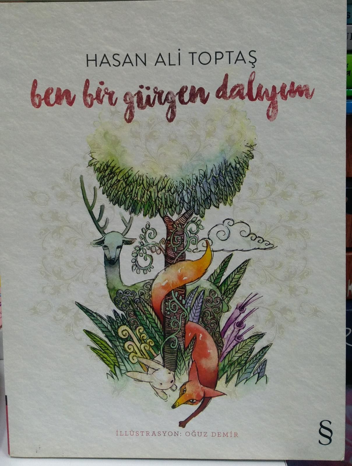 Ben Bir Gürgen Dalıyım - Hasan Ali Toptaş