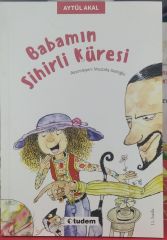 Babamın Sihirli Küresi - Aytül AKAL
