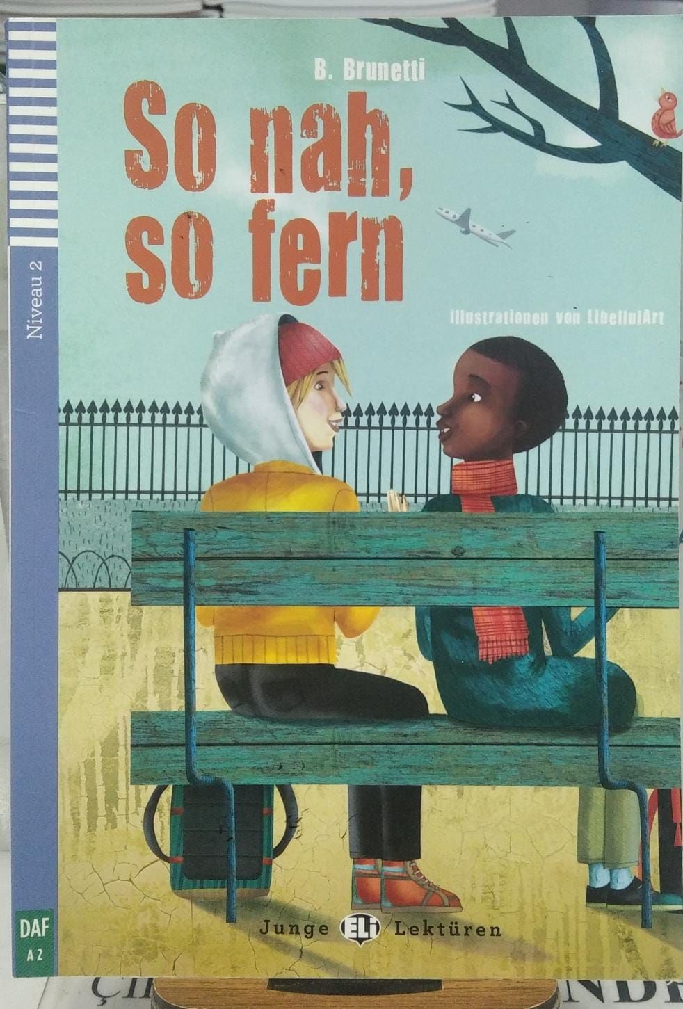 So Nah, So Fern - Junge Eli Lektüren