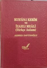 Kuranı Kerim ve İzahlı Meali - Ahmed Davudoğlu