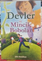 Devler ve Minicik Bobolar - Julia Donaldson