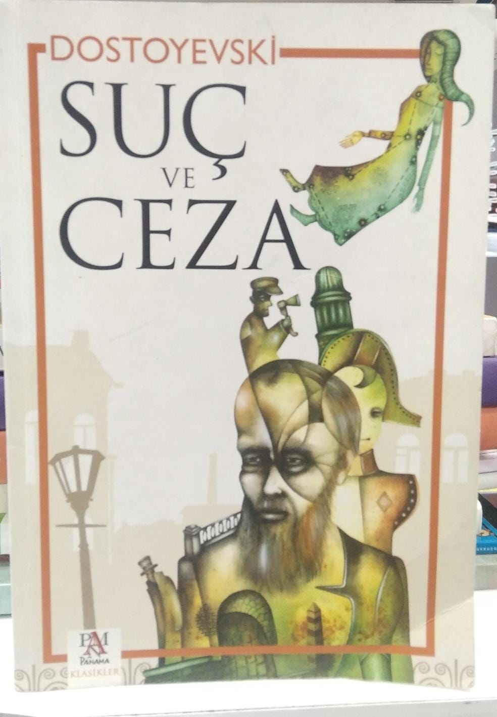 Suç ve Ceza - Fyodor Mihayloviç Dostoyevski