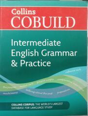 Collins Cobuild - Intermediate English Grammar & Practice