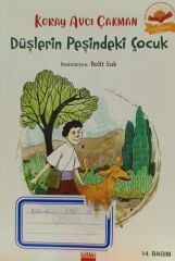 Düşlerin Peşindeki Çocuk - Koray Avcı Çakman