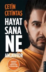 Hayat Sana Ne Anlatıyor