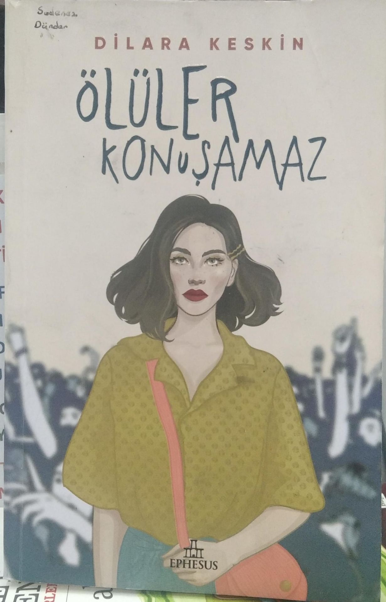 Ölüler Konuşamaz - Dilara Keskin