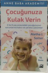 Çocuğunuza Kulak Verin - Aletha Solter