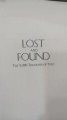 Lost and Found - Heinrich Schliemann and the Gold that Away