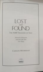 Lost and Found - Heinrich Schliemann and the Gold that Away