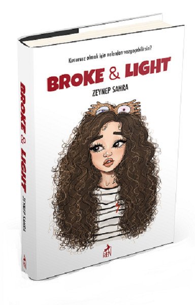 BROKE & LIGHT - Zeynep Sahra