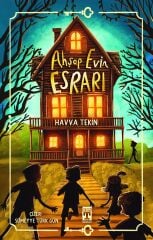 Ahşap Evin Esrarı - Havva Tekin