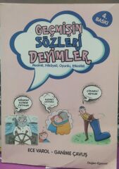 Geçmişin Sözleri Deyimler - Ece Varol, Ganime Çavuş