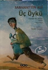 Üç Öykü - Sabahattin Ali