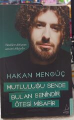 Mutluluğu Sende Bulan Senindir - Hakan Mengüç