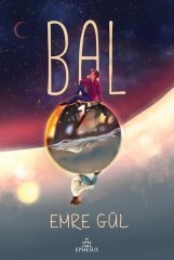 BAL - EMRE GÜL- CİLTLİ