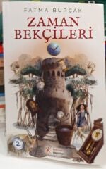 Zaman Bekçileri - Fatma Burçak