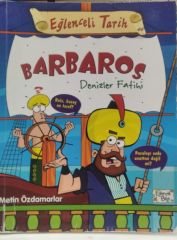 Barbaros Denizler Fatihi - Eğlenceli Bilgi Metin Özdamarlar