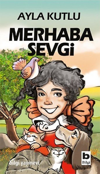 Merhaba Sevgi - Ayla Kutlu