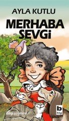 Merhaba Sevgi - Ayla Kutlu