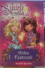 Sihirli Krallık - 16 : Anka Festivali / Rosie Banks