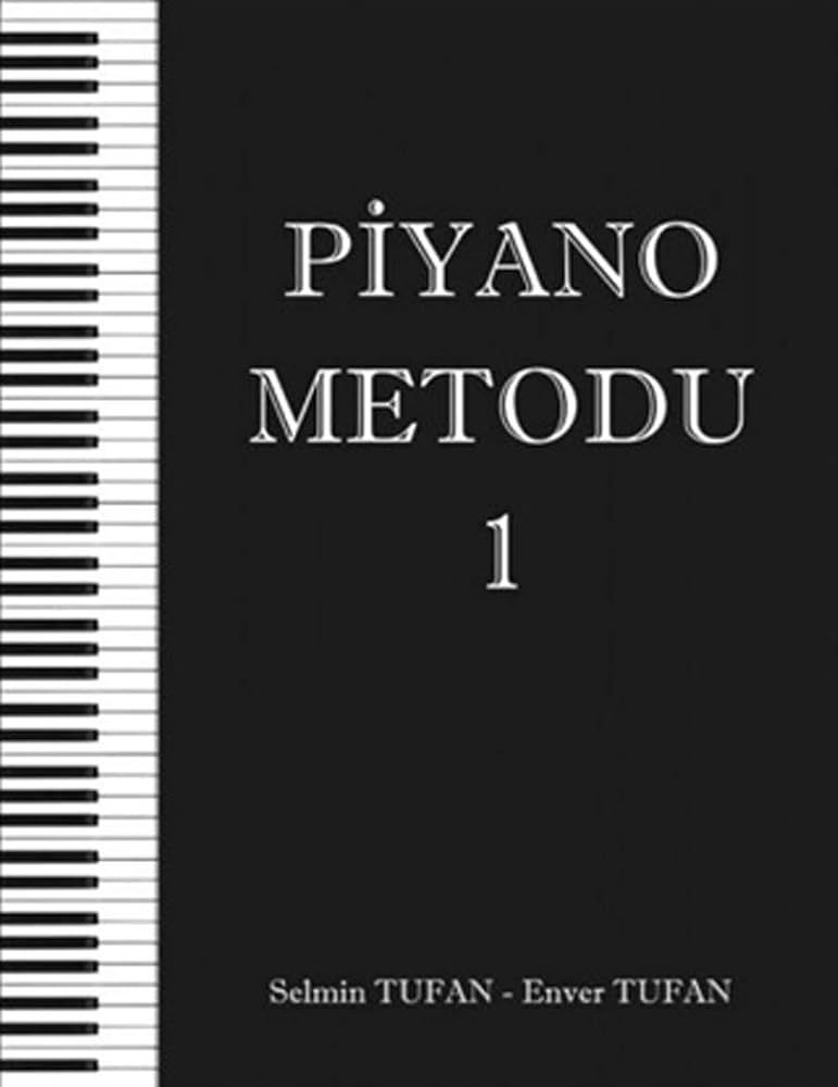 Piyano Metodu-1 Selmin Tufan-Enver Tufan