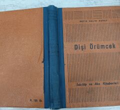 Dişi Örümcek - Refik Halid Karay - İkinci Basım.