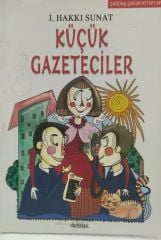 Küçük Gazeteciler - İ. Hakkı Sunat