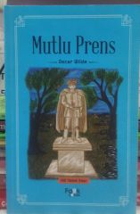 Mutlu Prens - Oscar Wilde