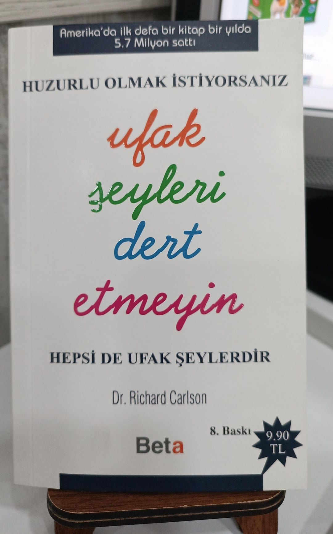 Ufak Şeyleri Dert Etmeyin - Hepsi de Ufak Şeylerdir - Dr. Richard Carlson