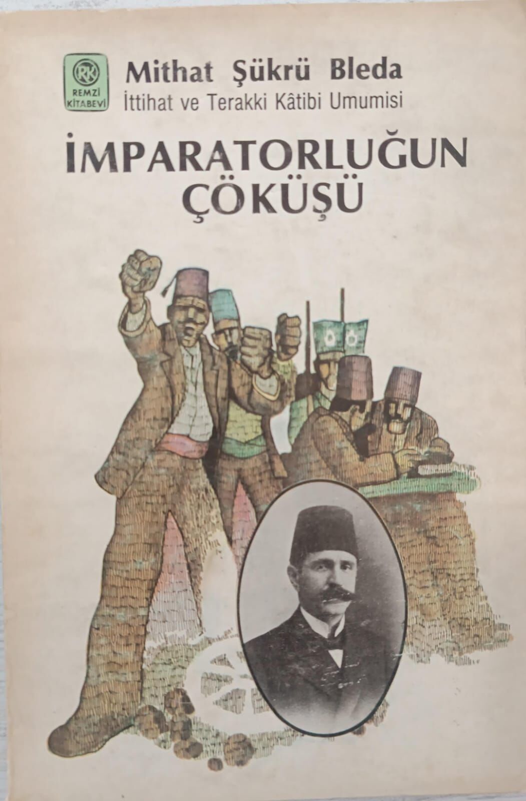İmparatorluğun Çöküşü - Mithat Şükrü Bleda