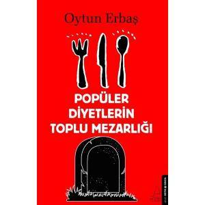 Popüler Diyetlerin Toplu Mezarlığı
