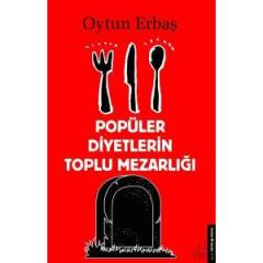 Popüler Diyetlerin Toplu Mezarlığı