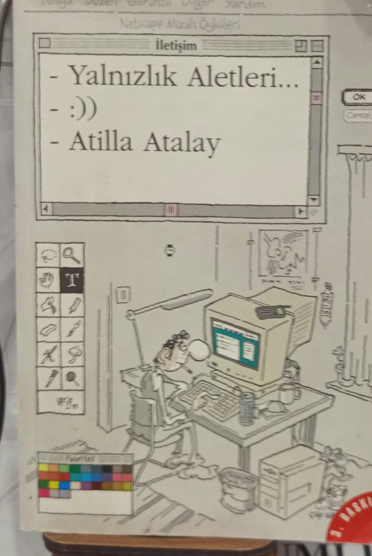 Yalnızlık Aletleri...  - Atilla Atalay